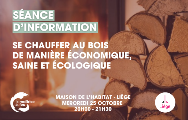 Séance d'information - Liège - Se chauffer durablement au bois bûche